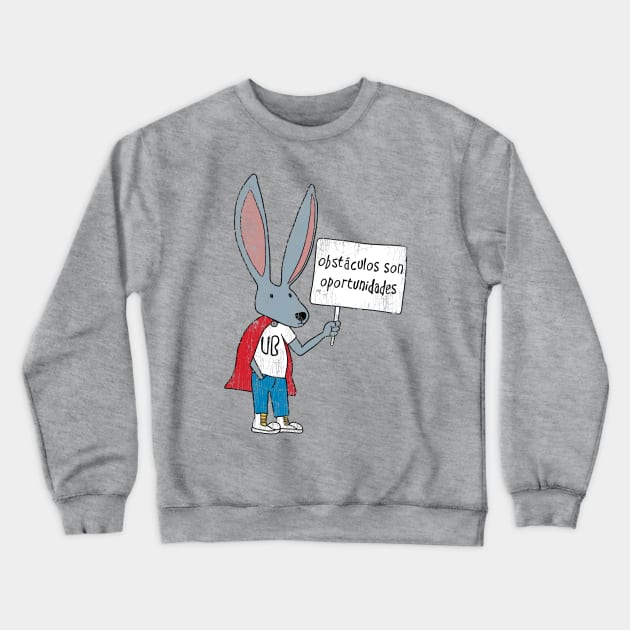 Obstaculos son oportunidades Crewneck Sweatshirt by Sachpica